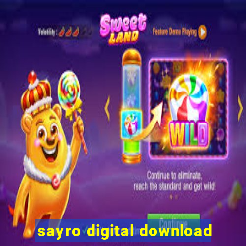 sayro digital download